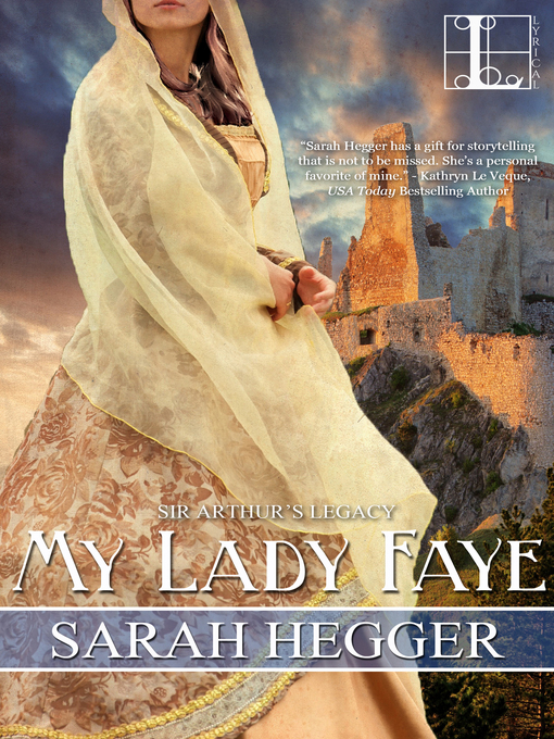 Title details for My Lady Faye by Sarah Hegger - Wait list